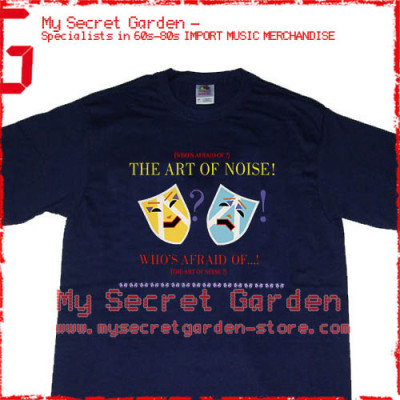 The Art Of Noise - Who's Afraid Of The Art Of Noise T Shirt  The Art Of Noise - Who's Afraid Of The Art Of Noise T Shirt